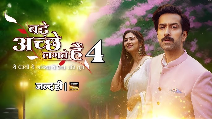 Bade Achhe Lagte Hain 4